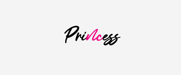 Princess text motivational quotes, typography, modern and stylish motivational quotes typography slogan.