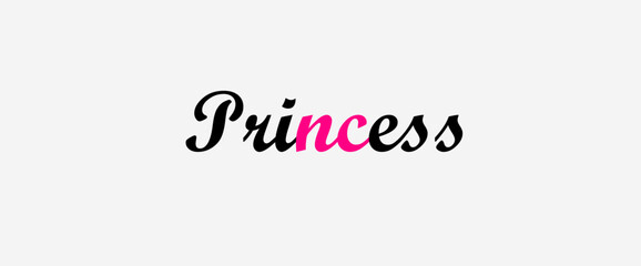 Princess text motivational quotes, typography, modern and stylish motivational quotes typography slogan.