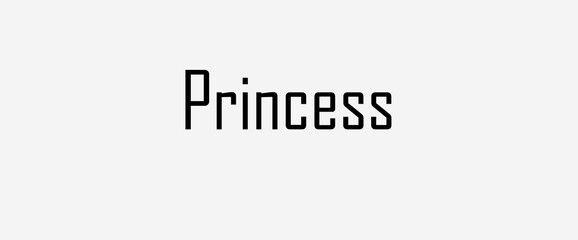 Princess text motivational quotes, typography, modern and stylish motivational quotes typography slogan.