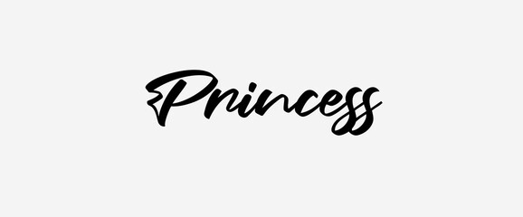 Princess text motivational quotes, typography, modern and stylish motivational quotes typography slogan.