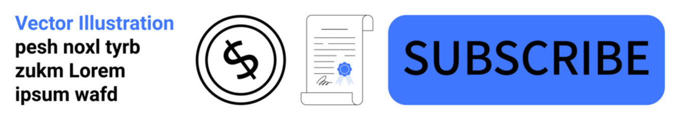 Dollar coin beside agreement document and highlighted blue subscribe button for subscription payment systems. Ideal for finance, agreements, e-commerce, memberships, digital marketing, payments