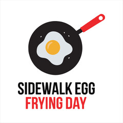 Sidewalk Egg Frying Day Vector Illustration,Fried Egg in Pan Celebration Design,Sidewalk Egg Frying Day Minimalist Art,Cooking Fried Egg in Frying Pan Graphic,Hot Weather Egg Frying Concept Vector