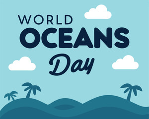 World Oceans Day Tropical Island with Palm Trees and Clouds Vector.