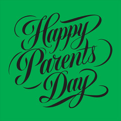 Happy Parents Day Calligraphy Design,Elegant Parents Day Typography Art,Parents Day Celebration Lettering,Family Love Happy Parents Day Art,Parents Day Minimalist Typography Vector