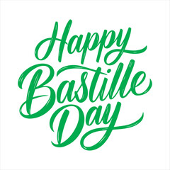 Happy Bastille Day Hand Lettering Design,Elegant Bastille Day Calligraphy Vector,Bastille Day Celebration Typography Art,Modern Bastille Day Script Lettering,Black and White Bastille Day Text Design