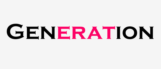 Generation text motivational quotes, typography, posters and other uses of fashion, art, designs for prints, posters, cards, t shirt, coffee mug hoodies etc.