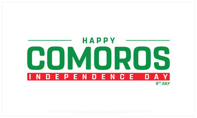 Comoros Independence Day on a white background, Vector design of Independence Day of Comoros, Typographic Design of Comoros National Day, Flag typography of Comoros