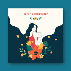 Happy Mother's Day Post with Cartoon Long Hair Mother Her Holding Infant Baby with Flower and Leaves Illustration.