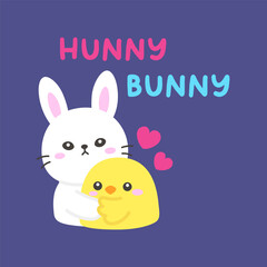 Cute Bunny Hugging Chick with Hearts and Hunny Bunny Text