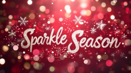 Festive red glittering holiday background with sparkle season text and snowflakes