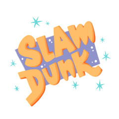 'Slam Dunk" basketball