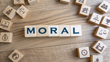 Wooden blocks forming the word “MORAL” surrounded by ethical and justice icons on a wooden background. Perfect for themes about ethics, values, honesty, integrity, and moral principles in life or busi