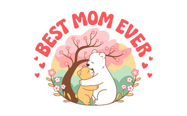 Best mom ever, mothers day banner, mothers day clipart, mothers day quotes, mothers day illustration, mothers day, Mom Png Design,
Mama Tshirt,
Mothers Day Shirt,
Mothers Day Png,
Mothers Day Gift,
