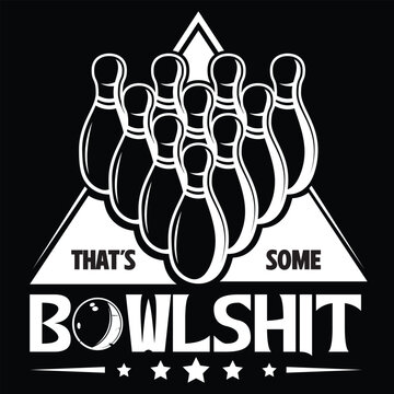 Funny T-shirt design featuring the phrase &ldquo;That&rsquo;s Some Bowl Shit&rdquo;, ideal for humor lovers and novelty apparel&mdash;flat vector style.