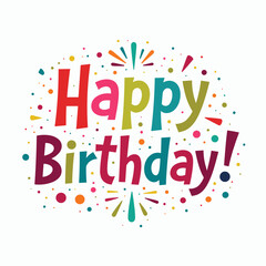 A vibrant and colorful Happy Birthday message surrounded by confetti, perfect for celebration cards!