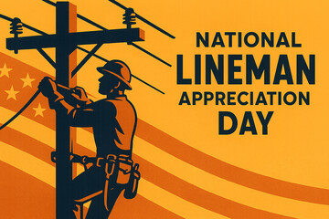 Obraz premium illustration for “National Lineman Appreciation Day” showing a lineman working on power lines, symbolizing hard work and service.