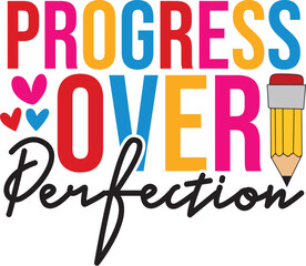 Progress over Perfection