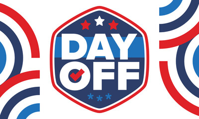 Obraz premium Day Off. Concept of absence from work and day off. Holiday and vacation. Rest and relax time. Weekend. Poster, card, banner and background. Vector illustration