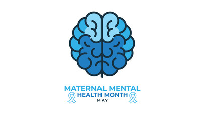 Maternal mental health month. background, banner, card, poster, template. Vector illustration.