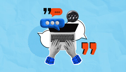 Hands typing on laptop with speech bubbles and quotes around on blue background.