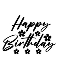 Happy Birthday typography design on plain white transparent isolated background for card, shirt, hoodie, sweatshirt, apparel, tag, mug, icon, poster or badge