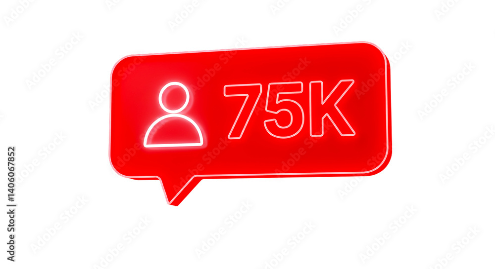 Poster a red notification bubble with a person icon and the number seventy five k on a black background