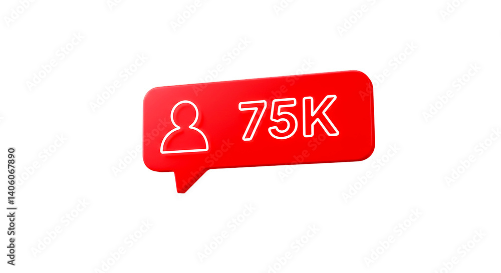 Poster a red notification box with a white outline of a person and the number seventy five k on a black bac