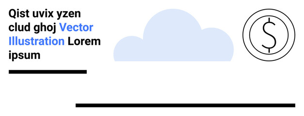 Blue cloud graphic alongside a dollar icon within a circular outline on minimalistic layout. Ideal for finance, technology, savings, investment, economy, cost efficiency, simple landing page