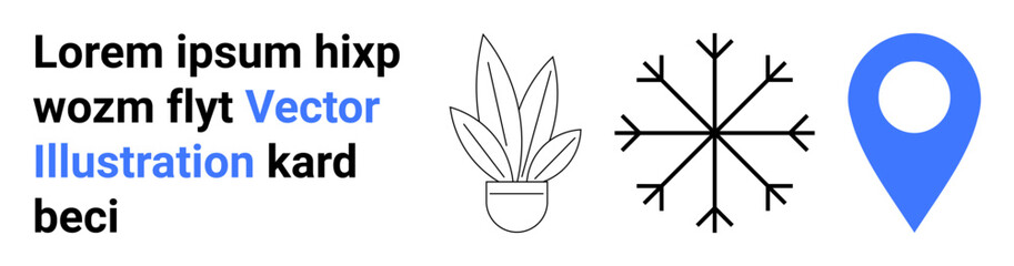 Black and blue elements including a potted plant, snowflake, and map pin with placeholder text. Ideal for nature, location, weather, branding, education, posters flat landing page banner