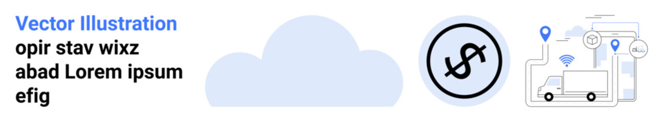 Cloud, dollar sign, and delivery trucks with location markers represent real-time logistics, cost efficiency, e-commerce, shipping, transportation, analytics, and simple landing page