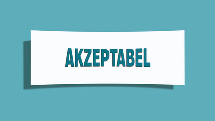 Akzeptabel (Acceptable) - A card isolated on light green background.