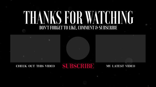 Animated thanks for watching black and white YouTube End screen outro video.