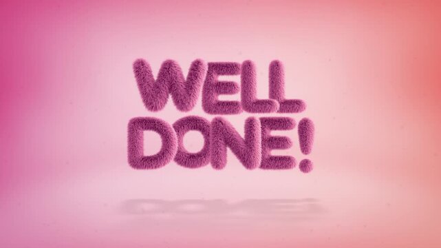Well done text of 3D pink fluffy letters on a simple gradient background with particles. Looped animation