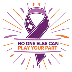 Awareness Ribbon Symbol With Inspirational Slogan For Medical And Social Cause Support