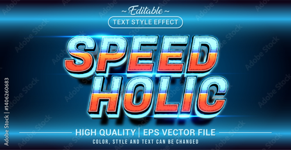 Poster Editable text style effect -  Speed Holic text style theme. Vector text style illustration template.