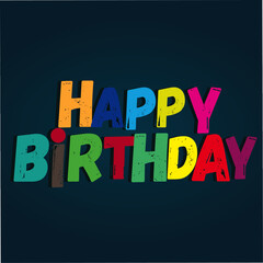Happy birthday vector illustration card banner poster and colorful text with color background. 