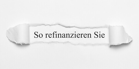 So refinanzieren Sie