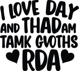 I Love Day And Thadam Handwritten Font Illustration Vector Graphics Valentine Design