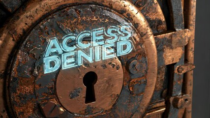 Rusty safe lock with access denied message highlights cybersecurity in industrial facility