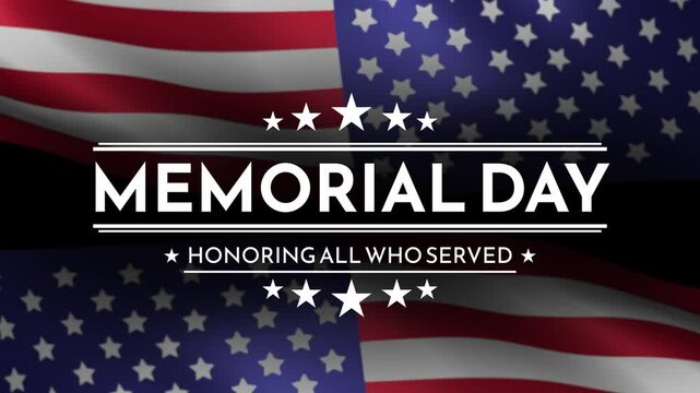 Happy memorial day Animation with American flag waving. Great for use on Memorial Day event in United States. Memorial Day card animation. 