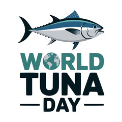 World Tuna Day Celebrating Tuna Conservation and Awareness