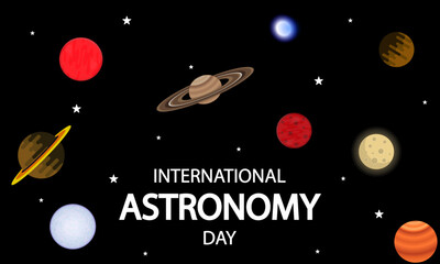 Astronomy international day planets in space, vector art illustration.