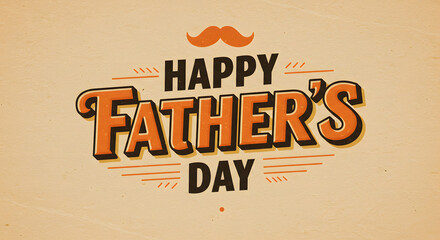 Fototapeta premium Happy Father`s Day