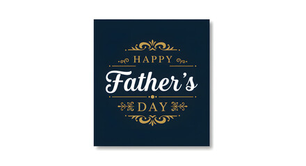 Happy Father`s Day