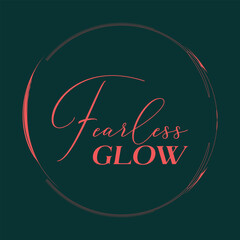 Fearless Glow- Modern Typography & Elegant Script Font | Premium Vector Design
