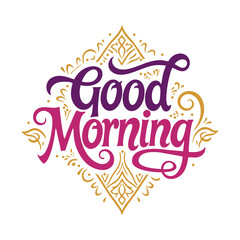 Design of the phrase good morning with decorative elements.