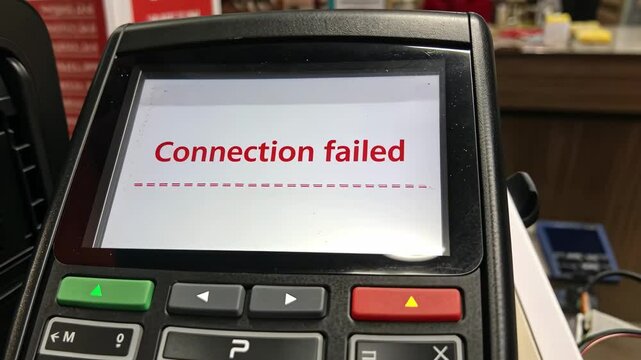 Connection Failed Device Screen Network Error Disrupts Payment Technology and Causes User Frustration