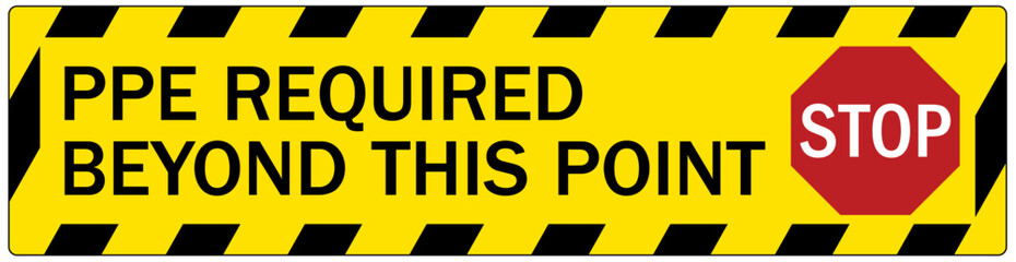 Warehouse sign ppe required beyond this point