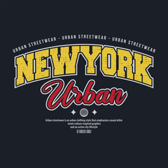 New york Casual Streetwear, Slogan Typography. for screen printing t-shirts, jackets and stickers.