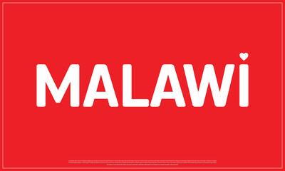 I love Malawi, I love Malawi typographic design with flag typography and heart on red background, Vector design of I love Malawi, Malawi National Day Design